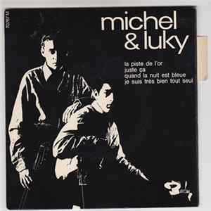 Michel & Luky - La Piste De L'Or Mp3