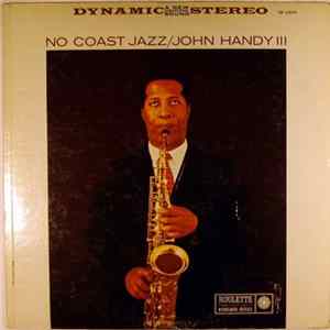 John Handy III - No Coast Jazz Mp3