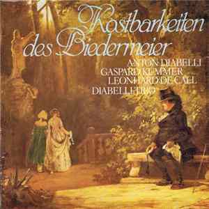 Anton Diabelli, Gaspard Kummer, Leonhard De Call, Diabelli-Trio - Kostbarkeiten des Biedermeier Mp3