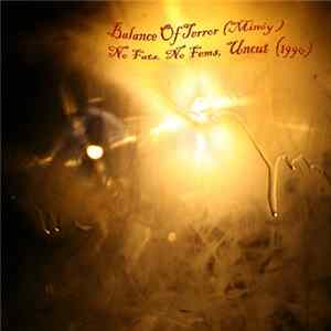 Balance Of Terror - No Fats, No Fems, Uncut (1990) Mp3