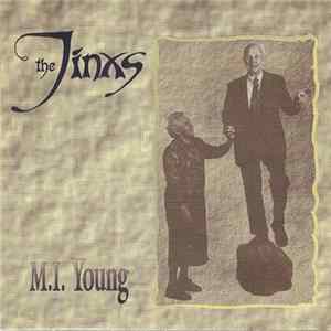 The Jinxs - M.I. Young Mp3