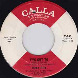 Tony Fox - I’ve Got To (Do It To It) / E.S.P. Mp3