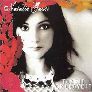 Natalie Gauci - Take It Or Leave It Mp3