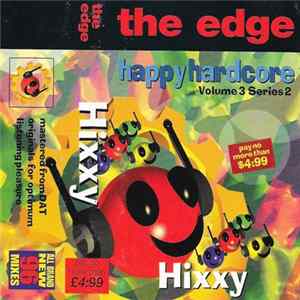Hixxy - The Edge - Happy Hardcore - Volume 3 - Series 2 Mp3