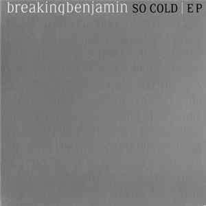 Breaking Benjamin - So Cold EP Mp3