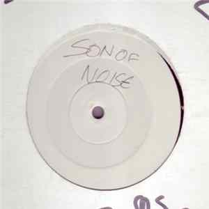 Son Of Noise - Negative Forces / The Mighty Son Of Noise Mp3