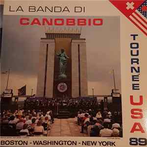 La Banda Di Canobbio - Tournée USA 89 Mp3