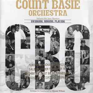 Count Basie Orchestra - Swinging, Singing, Playing Mp3