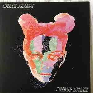 Grace Savage - Savage Grace Mp3