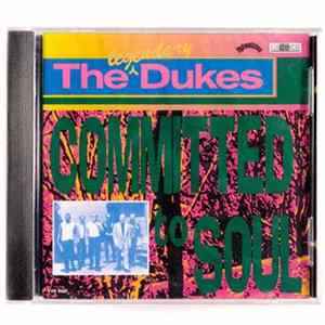 The Legendary Dukes - Committed To Soul Mp3