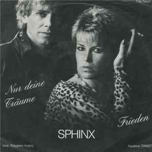 Sphinx - Nur Deine Träume / Frieden Mp3