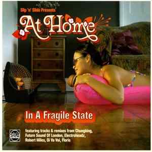 Various - At Home In A Fragile State Mp3