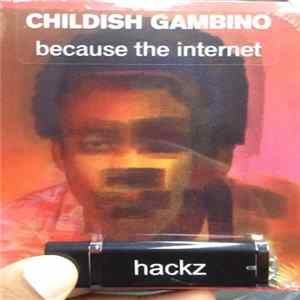 Childish Gambino - Hackz Mp3