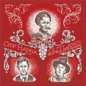 Chip Hanna - Outlaws Mp3