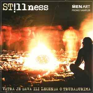 St!llness - Vatra Je Đava Ili Legenda O Trubadurima Mp3