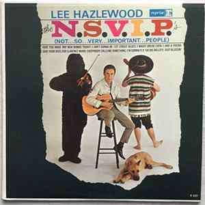 Lee Hazlewood - The N.S.V.I.P.'s (Not...So...Very...Important...People) Mp3