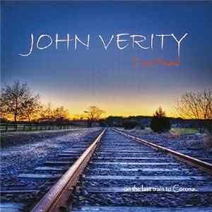 John Verity - Tone Hound On The Last Train To Corona... Mp3