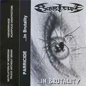 Parricide - ...In Brutality Mp3
