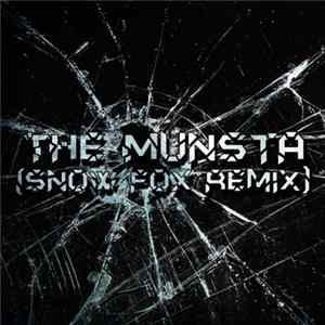 Snow Fox, SCNDL - The Munsta (Snow Fox Remix) Mp3
