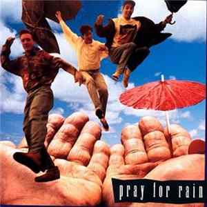 Pray For Rain - Pray For Rain Mp3