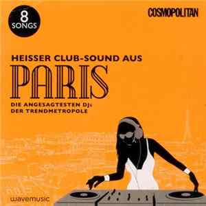 Various - Cosmopolitan - Heisser Club-Sound Aus Paris (8 Songs) Mp3