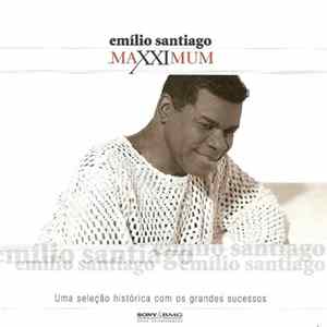 Emilio Santiago - Maxximum Mp3