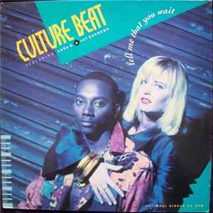Culture Beat - Tell Me That You Wait Mp3