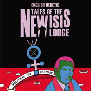 English Heretic - Tales Of The New Isis Lodge Mp3