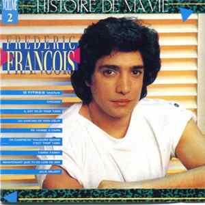 Frederic Francois - Histoire De Ma Vie - Volume 2 Mp3