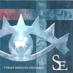 Tobias Hedlund Ensemble - Se Mp3