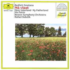 Smetana : Boston Symphony Orchestra / Rafael Kubelik - Má Vlast (Mein Vaterland) Mp3