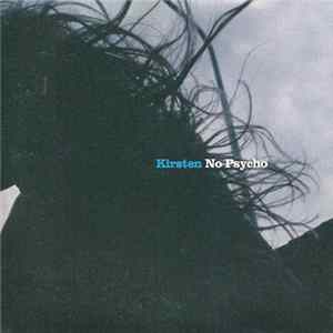 Kirsten - No Psycho Mp3
