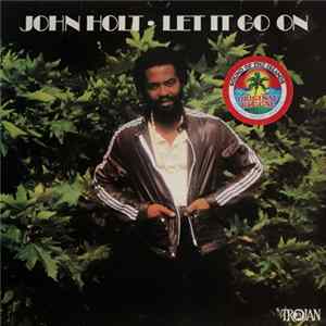 John Holt - Let It Go On Mp3