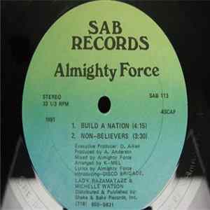Almighty Force - Build A Nation / Non-believers Mp3