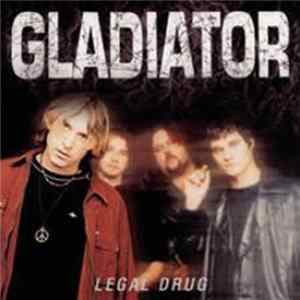Gladiator - Legal Drug Mp3