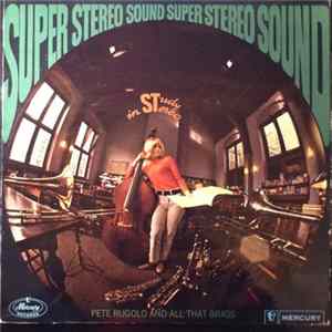 Pete Rugolo And All That Brass - Study In Stereo Mp3