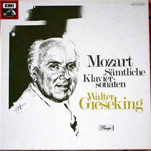 Walter Gieseking, Wolfgang Amadeus Mozart - Sämtliche Klaviersonaten (Complete pianosonatas) Mp3