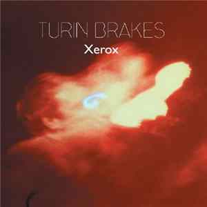 Turin Brakes - Xerox Mp3