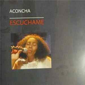 Aconcha - Escuchame Mp3