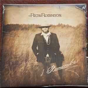 Rich Robinson - I Remember / Up From The Skies Mp3