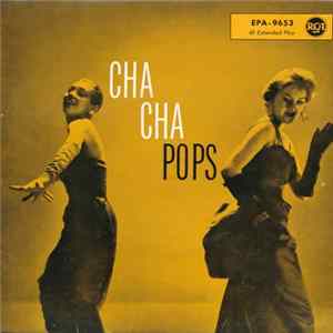 Perez Prado, Henri René - Cha Cha Pops Mp3