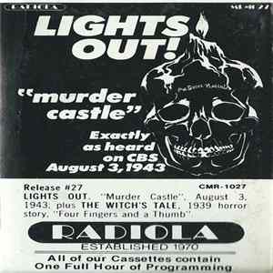 Various - Lights Out! "Murder Castle" / The Witch's Tale Mp3