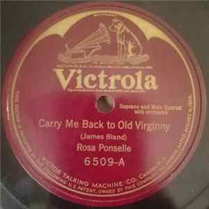 Rosa Ponselle - Carry Me Back To Old Virginny / My Old Kentucky Home Mp3