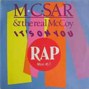 M.C. Sar & The Real McCoy - It's On You Mp3