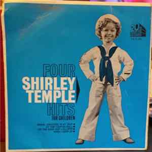Shirley Temple - Four Shirley Temple Hits For Children Mp3