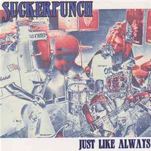 Suckerpunch - Just Like Always Mp3
