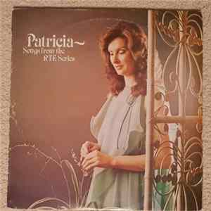Patricia Cahill - Songs From The RTE Series Mp3