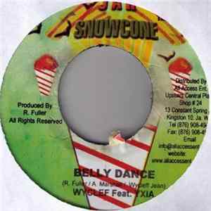 Wyclef Feat. Yxia / Tanto Metro & Devonte Feat. Bridgez - Belly Dance / How Yuh Like It Mp3