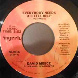 David Meece - Everybody Needs A Little Help Mp3