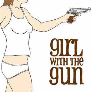 Girl With The Gun - Girl With The Gun Mp3